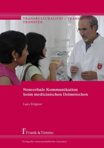 Nonverbale Kommunikation beim medizinischen Dolmetschen 