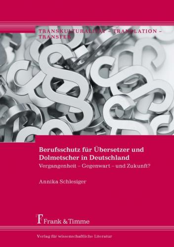 Berufsschutz für Übersetzer und Dolmetscher in Deutschland 