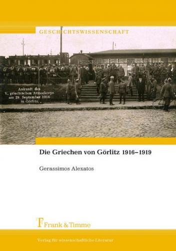 Die Griechen von Görlitz 1916–1919 