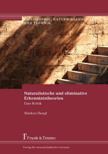 Naturalistische und eliminative Erkenntnistheorien 