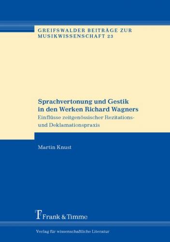 Sprachvertonung und Gestik in den Werken Richard Wagners 