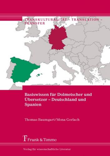 Basiswissen für Dolmetscher und Übersetzer – Deutschland und Spanien 