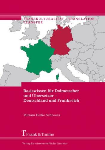 Basiswissen für Dolmetscher und Übersetzer – Deutschland und Frankreich 