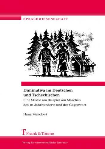 Diminutiva im Deutschen und Tschechischen 