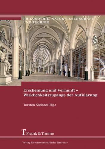 Erscheinung und Vernunft – Wirklichkeitszugänge der Aufklärung 