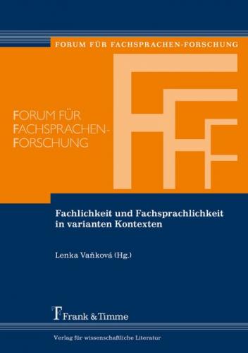Fachlichkeit und Fachsprachlichkeit in varianten Kontexten 