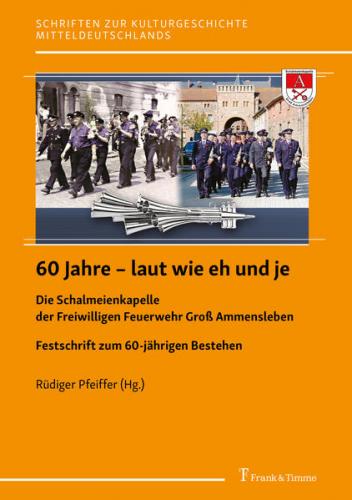 60 Jahre – laut wie eh und je 