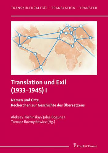 Translation und Exil (1933–1945) I 