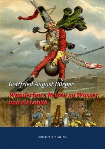 Wunderbare Reisen zu Wasser und zu Lande des Baron von Münchhausen (Ebook - EPUB) 