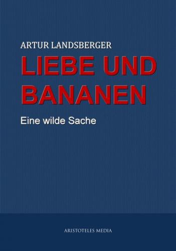Liebe und Bananen (Ebook - EPUB) 