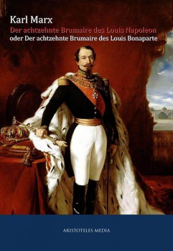 Der achtzehnte Brumaire des Louis Napoleon (Ebook - EPUB) 