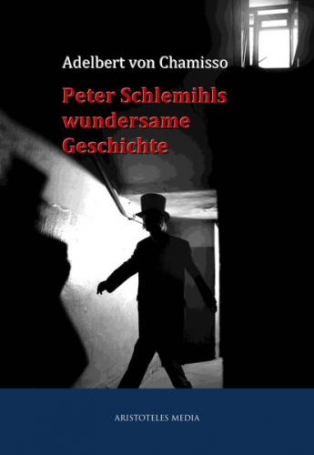 Peter Schlemihls wundersame Geschichte (Ebook - EPUB) 