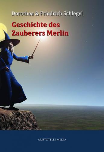 Geschichte des Zauberers Merlin (Ebook - EPUB) 