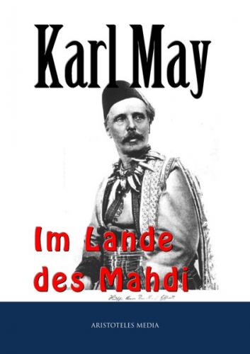 Im Lande des Mahdi I-III (Ebook - EPUB) 