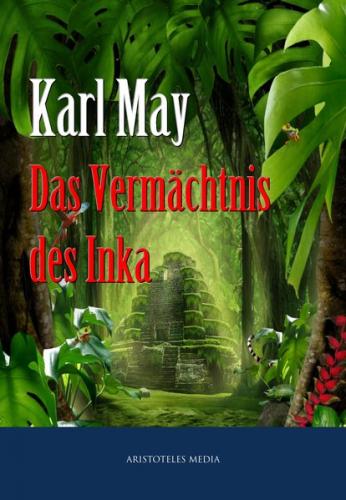 Das Vermächtnis des Inka (Ebook - EPUB) 