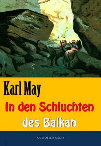 In den Schluchten des Balkan (Ebook - EPUB) 