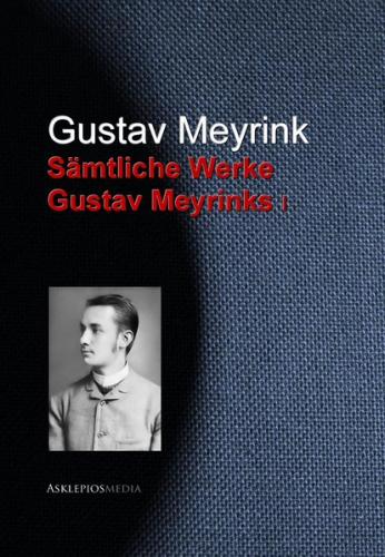 Gesammelte Werke Gustav Meyrinks (Ebook - EPUB) 