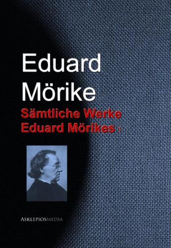 Gesammelte Werke Eduard Mörikes (Ebook - EPUB) 