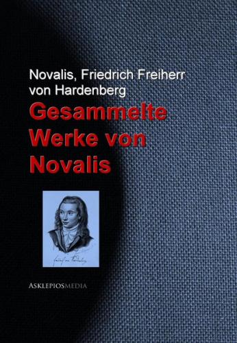 Gesammelte Werke von Novalis (Ebook - EPUB) 