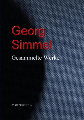 Gesammelte Werke Georg Simmels (Ebook - EPUB) 