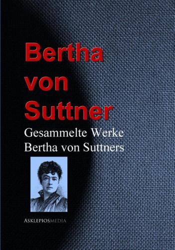 Gesammelte Werke Bertha von Suttners (Ebook - EPUB) 