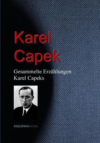 Gesammelte Erzählungen von Karel Capeks (Ebook - EPUB) 