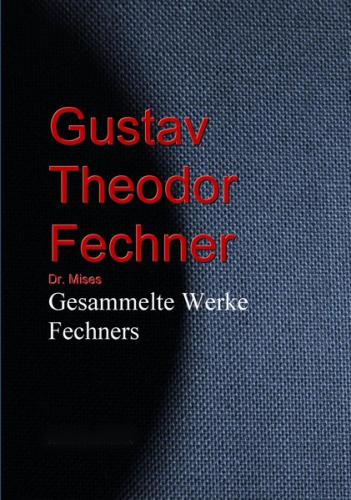 Gesammelte Werke Fechners (Ebook - EPUB) 