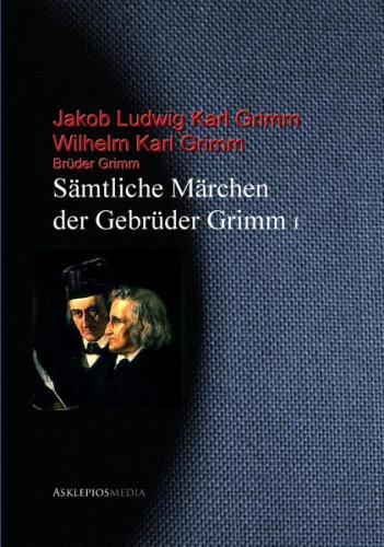 Die Märchen der Gebrüder Grimm (Ebook - EPUB) 