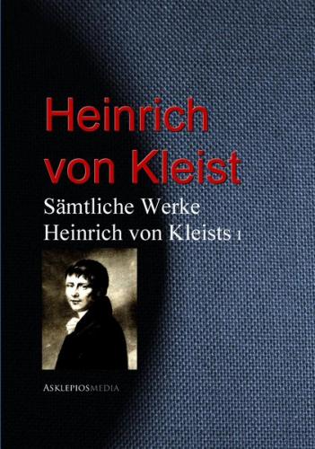 Gesammelte Werke Heinrich von Kleists (Ebook - EPUB) 