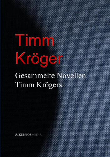 Gesammelte Novellen Timm Krögers (Ebook - EPUB) 