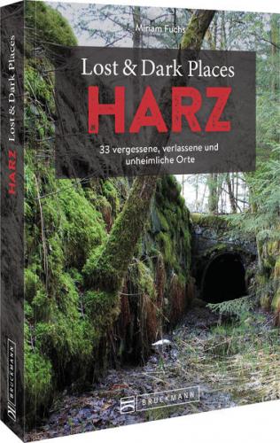 Lost & Dark Places Harz 