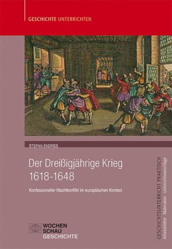 Der Dreißigjährige Krieg (1618-1648) 