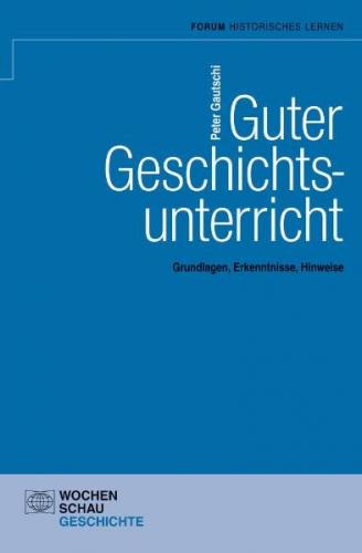 Guter Geschichtsunterricht 