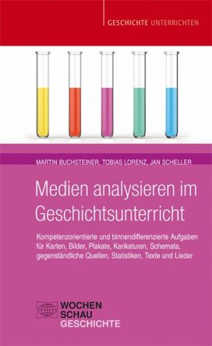 Medien analysieren im Geschichtsunterricht 
