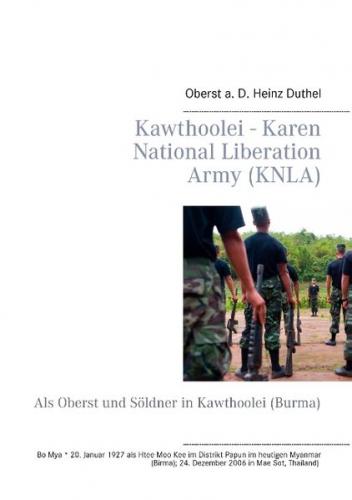 Kawthoolei - Karen National Liberation Army (KNLA) 