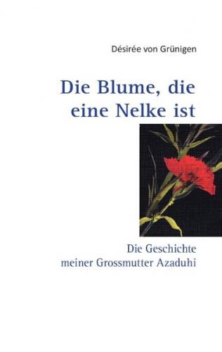 Die Blume, die eine Nelke ist 