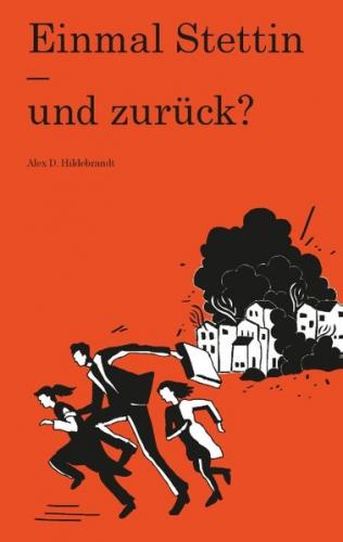 Einmal Stettin - und zurück? 
