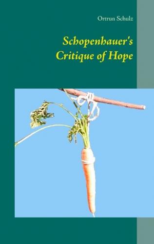 Schopenhauer's Critique of Hope 