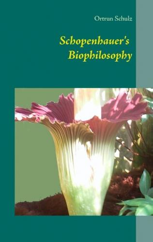 Schopenhauer's Biophilosophy 