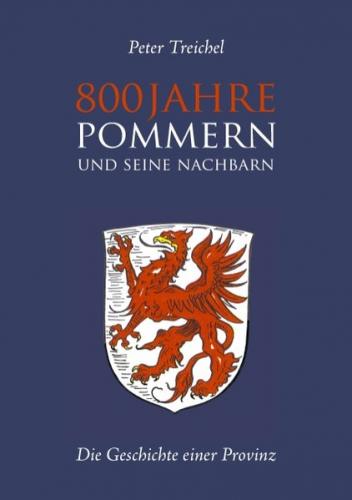800 Jahre Pommern und seine Nachbarn 