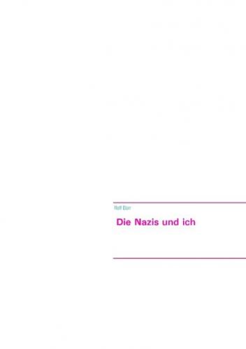 Die Nazis und ich 