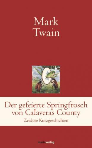 Der gefeierte Springfrosch von Calaveras County 