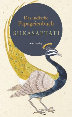 Das indische Papageienbuch 
