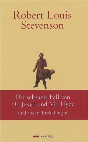 Der seltsame Fall des Dr. Jekyll und Mr. Hyde 