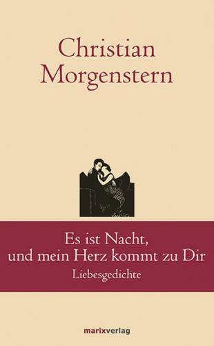 Es ist Nacht, und mein Herz kommt zu Dir 