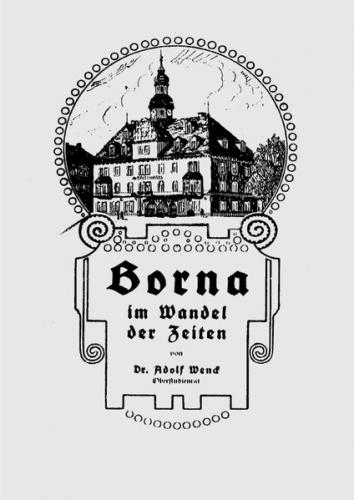 Borna im Wandel der Zeiten 