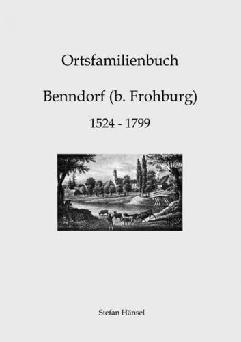 Ortsfamilienbuch Benndorf (b. Frohburg) 1524-1799 