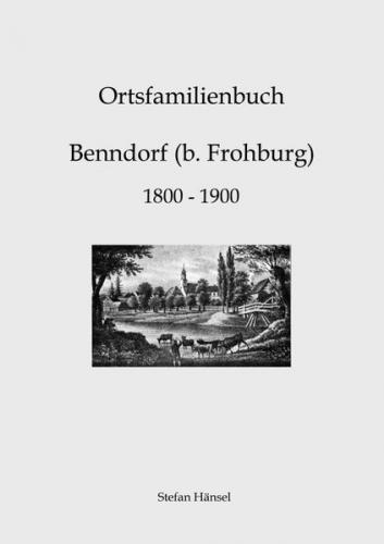 Ortsfamilienbuch Benndorf (b. Frohburg) 1800-1900 