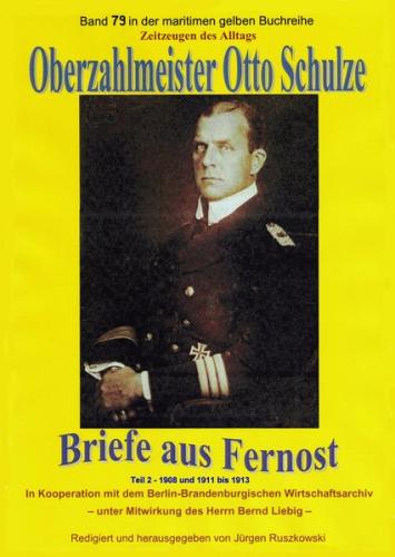 Oberzahlmeister Otto Schulze – Briefe aus Fernost – Teil 2 (Ebook - EPUB) 