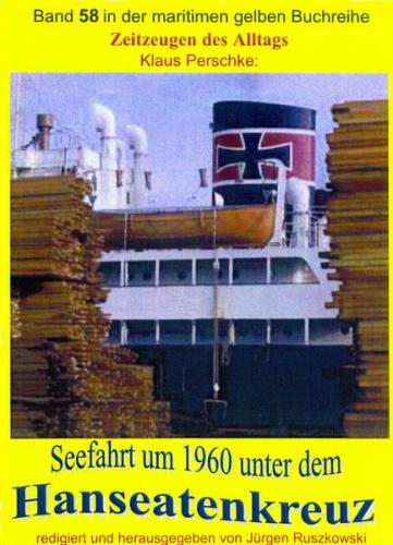 Seefahrt unter dem Hanseatenkreuz der Hanseatischen Reederei Emil Offen & Co. KG um 1960 (Ebook - EPUB) 